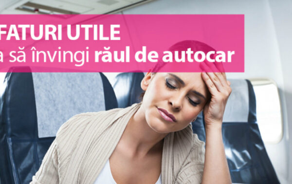 Sfaturi utile ca sa invingi raul de autocar!