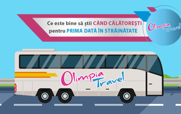 Ce este bine sa stii cand calatoresti prima data in strainatate