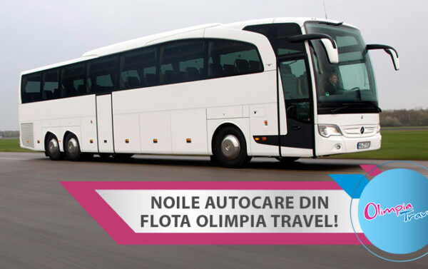 Noile autocare din flota Olimpia Travel