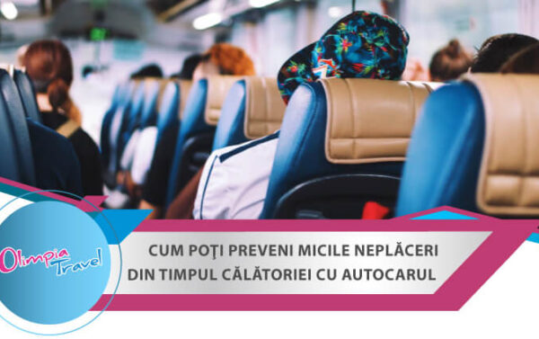 Micile neplaceri din timpul calatoriei cu autocarul